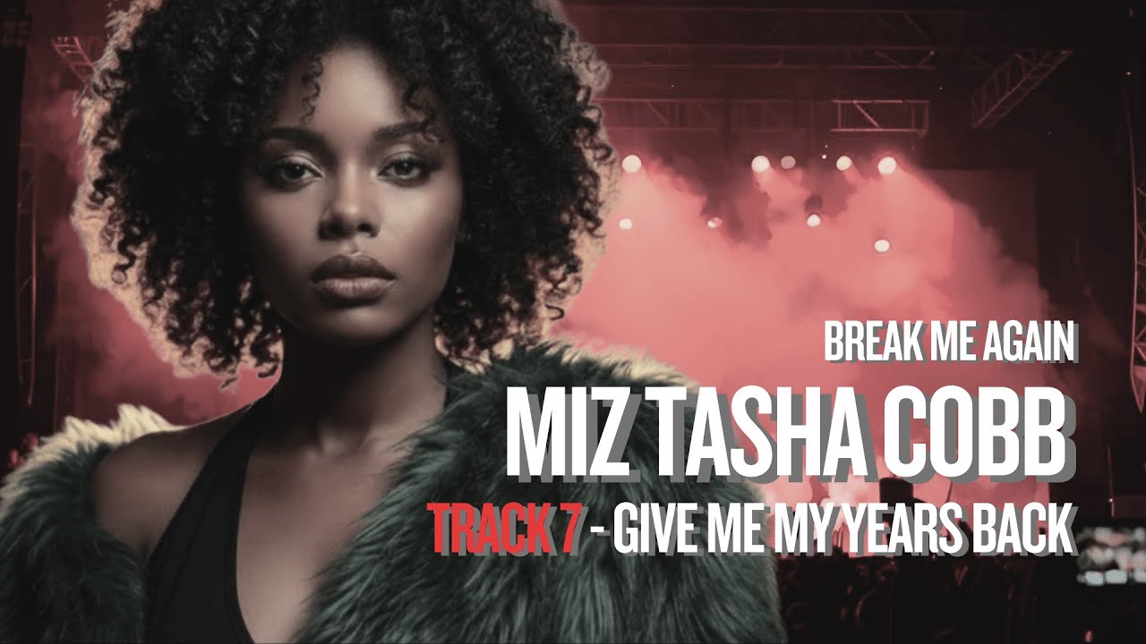 Miz Tasha Cobb – Give Me My Years Back (Blues) | E.GE. Sound | Brake Me Again – Track 7