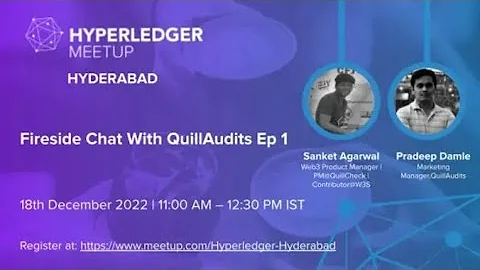 Fireside Chat With QuillAudits Ep 1