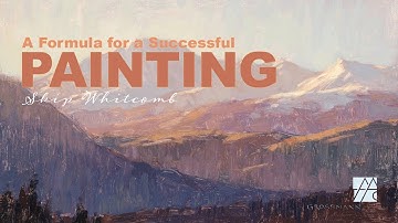 A Formula for a Successful Painting | Skip Whitcomb