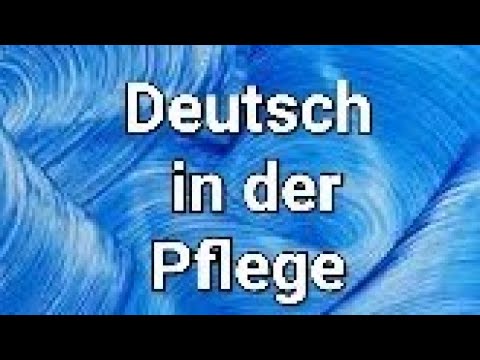 Deutsch in der Pflege (პირველი ნაწილი)