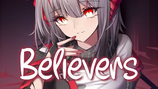 「Nightcore」 Believers - Alan Walker x Conor Maynard ♡ (Lyrics)