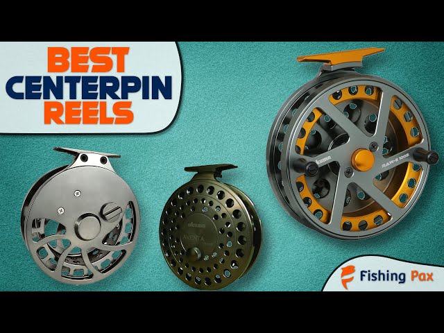 Best Centerpin Reels (Value For Money Options Reviewed) 