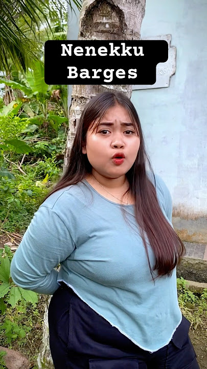 My Grandmother Barges #barges #awmheadshot #info #medanchildren'scomedy #disgusting #confusedbeca...