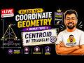 Class 10 Maths: Coordinate Geometry | Centroid of a Triangle Formula & Examples!