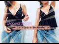 TENDÊNCIA | COSTURA BLUSA DE ALÇA + LAÇO NO DECOTE