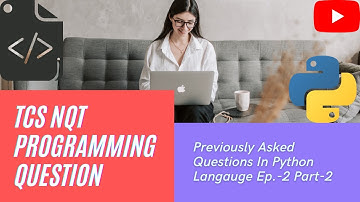 TCS NQT coding question With Full Explanation: Prepare for TCS NQT (time-15 min) Ep.-2 P-2 Python