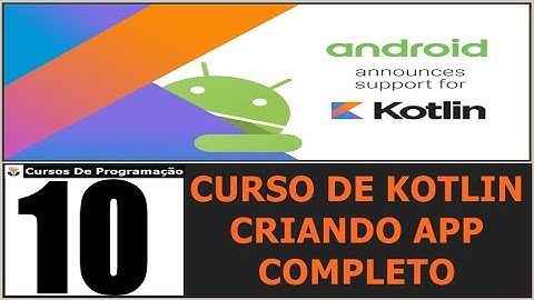 Curso Programação - Sistema De Cadastro De Clientes Em Kotlin - 10