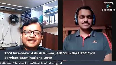 TEOI Interview: Ashish Kumar, AIR 53 in the UPSC Civil Services Examinations, 2019