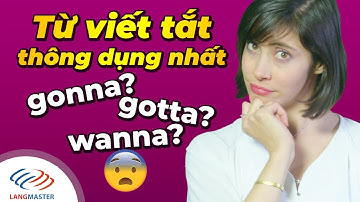Langmaster -  Các TỪ VIẾT TẮT thông dụng nhất nói tiếng Anh XỊN NHƯ TÂY [Học tiếng Anh giao tiếp]