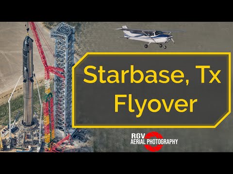 SpaceX Starbase Tx Flyover , Full Stack! (August 06, 2021)