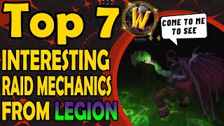 Top 7 Interesting Raid Mechanics from Legion