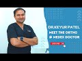 Dr keyur patel life of doctors and their experiences