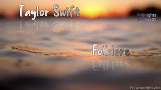 Taylor Swift - Folklore (Lyrics) Full Album
