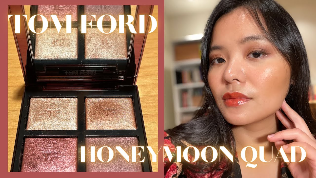 TOM FORD HONEYMOON EYE COLOR QUAD | Swatches + Demo + Review - YouTube