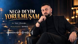 Necə Deyi̇m Yorulmuşam - Yeni̇ Mahni 2026