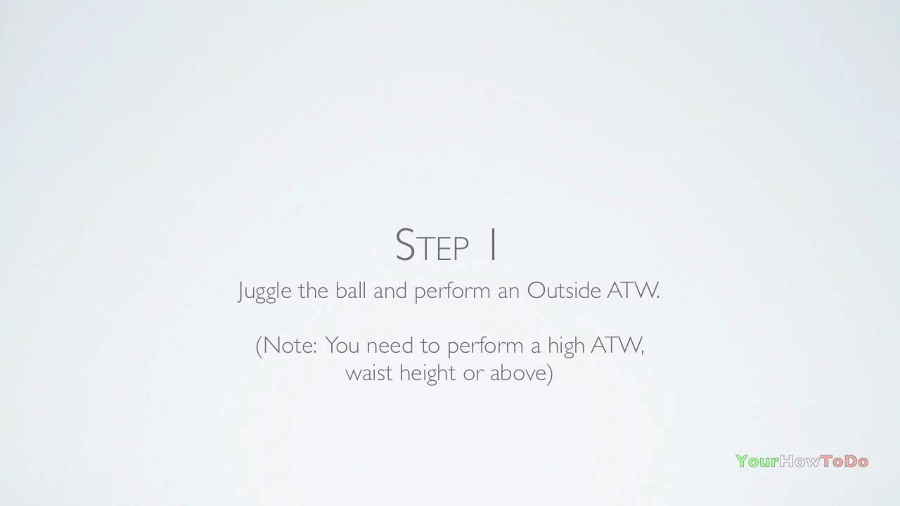 Homie Touzani Around The World (HTATW) Tutorial :: Freestyle Football / Soccer