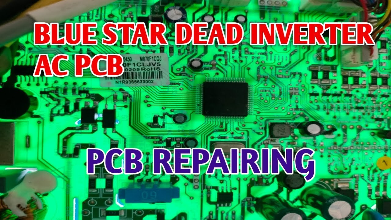 Repair Blue star dead inverter AC PCB
