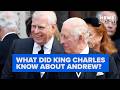 What did King Charles know about Andrew — and when?