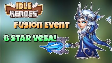 Idle Heroes - Fusion Event 8 Star Vesa - Official Server 152