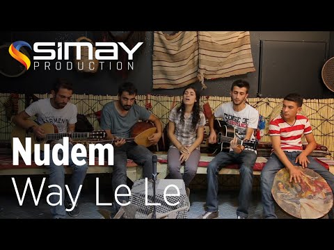 Nudem - Way Le Le (Akustik Performans)