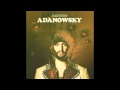 Adanowsky - Si Aún Quieres