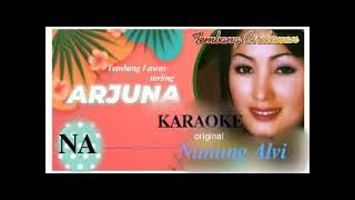 ARJUNA KARAOKE VOC:NUNUNG ALVI ORIGINAL
