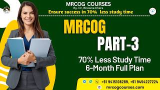 MRCOG Part 3 Masterclass: How to Prepare in 70% Less Time