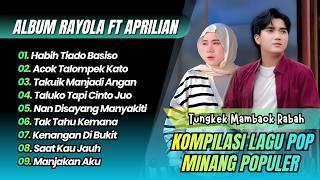 Habih Tiado Basiso  Rayola  Acok Talompek Kato  Aprilian Ft Anggrek  Lagu Minang Terbaru 2026