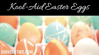 Kool-Aid Dyed Easter Eggs