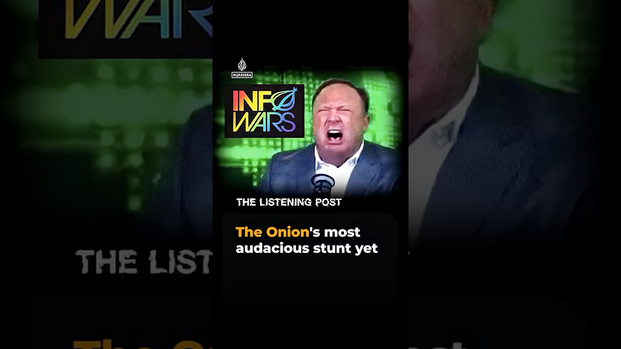 The Onion's most audacious stunt yet #alexjones  | The Listening Post
