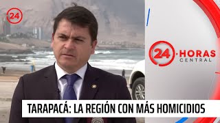 Alerta en Tarapacá: la región con la tasa más alta de homicidios en Chile | 24 Horas TVN Chile