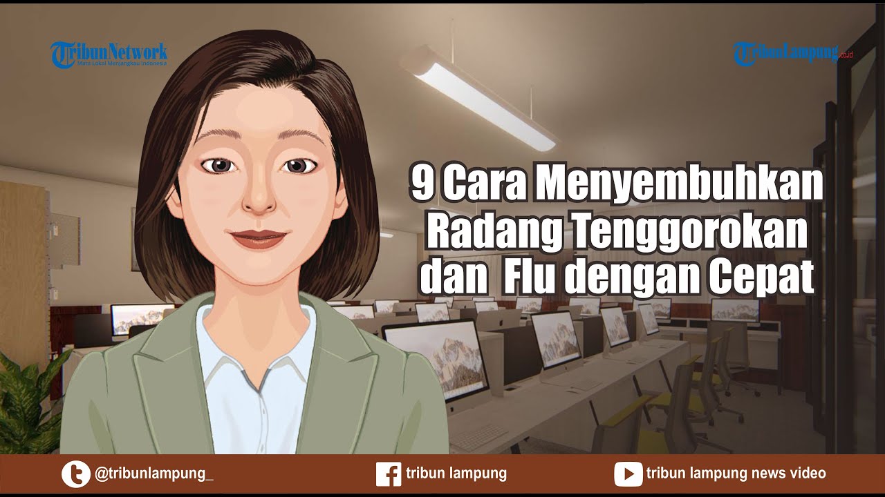 9 Cara Sembuhkan Radang Tenggorokan dan Flu dengan Cepat