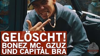 Bonez MC löscht Musikvideo von Gzuz und Capital Bra!
