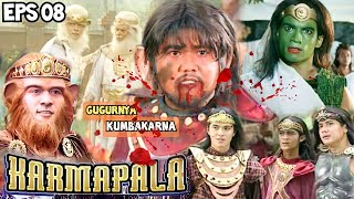 Karmapala Episode 8 Kumbakarna gugur