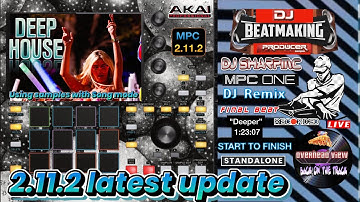 AKAI MPC ONE - #422 Making Tracks: Deep House beats & sessions 2.11.2  #DJ_SharpMC_LIVE,#MPC_ONE