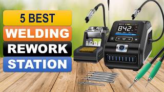 Best Welding Rework Station 2026 | Top 5 Welding Rework Station on AliExpress