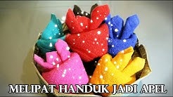 Cara melipat handuk menjadi apel, bisa untuk suvenir loh.. - Durasi: 1.50. 