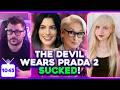 Mary RANTS About DEVIL WEARS PRADA, Actors Are BROKE, Ozempic Breath | Ep. 1045