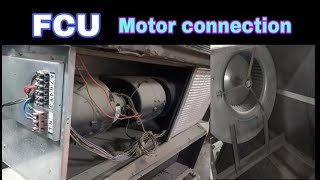 Ac FCU Blower Motor Connection || Chilled Water FCU Motor Wiring