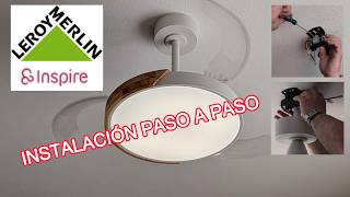 How to install ceiling fans with retractable blades from Leroy Merlin INSPIRE FURTUNE S