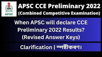 When APSC will declare CCE Preliminary 2022 Results? | Revised Answer Keys