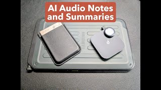AI Transcription and Summarization - Apple Notes, Samsung Notes, iFlytek, Plaud, and Soundcore Work