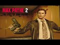 Max Payne 2 #8 | Part I: The Darkness Inside - Chapter 7: Million Dollar Question | No Commentary