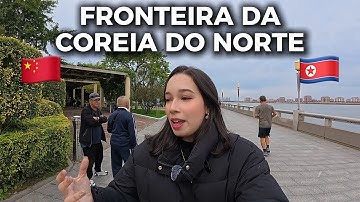 SOZINHA NA FRONTEIRA DA CHINA E COREIA DO NORTE 🇰🇵🇨🇳