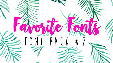 Favorite Fonts (Script/Cursive) - Font Pack #2