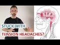 Tension Headache Relief: How To Fix The Pain | Stressed Out, Forward Head Posture Or Both?