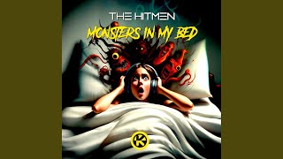 Video thumbnail of "The Hitmen - Monsters in My Bed"