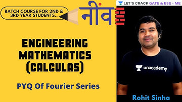 PYQ Of Fourier Series | Engineering Mathematics | NEEV Batch Course For GATE&ESE | Rohit Sinha