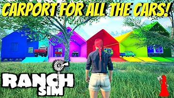 New Cars And Finishing The Carport! | Ranch Simulator | Gameplay S2E14