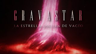 GRAVASTAR  | La Estrella Oscura de Vacío: ¿y si los agujeros negros nunca han existido?